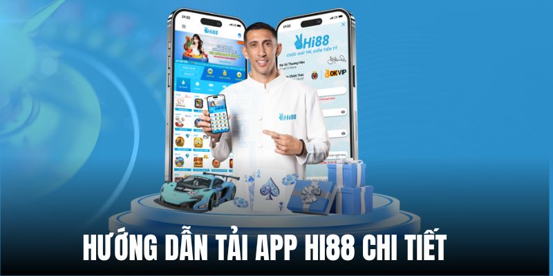 Cách cài đặt app Hi88 cơ bản và dễ thực hiện